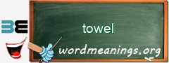 WordMeaning blackboard for towel